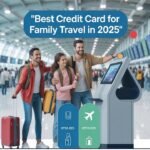 Best Credit Card for Family Travel