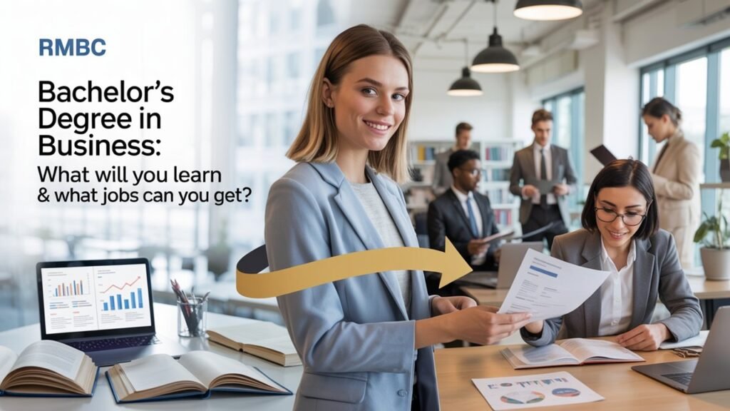Bachelor’s Degree in Business What Will You Learn & What Jobs Can You Get